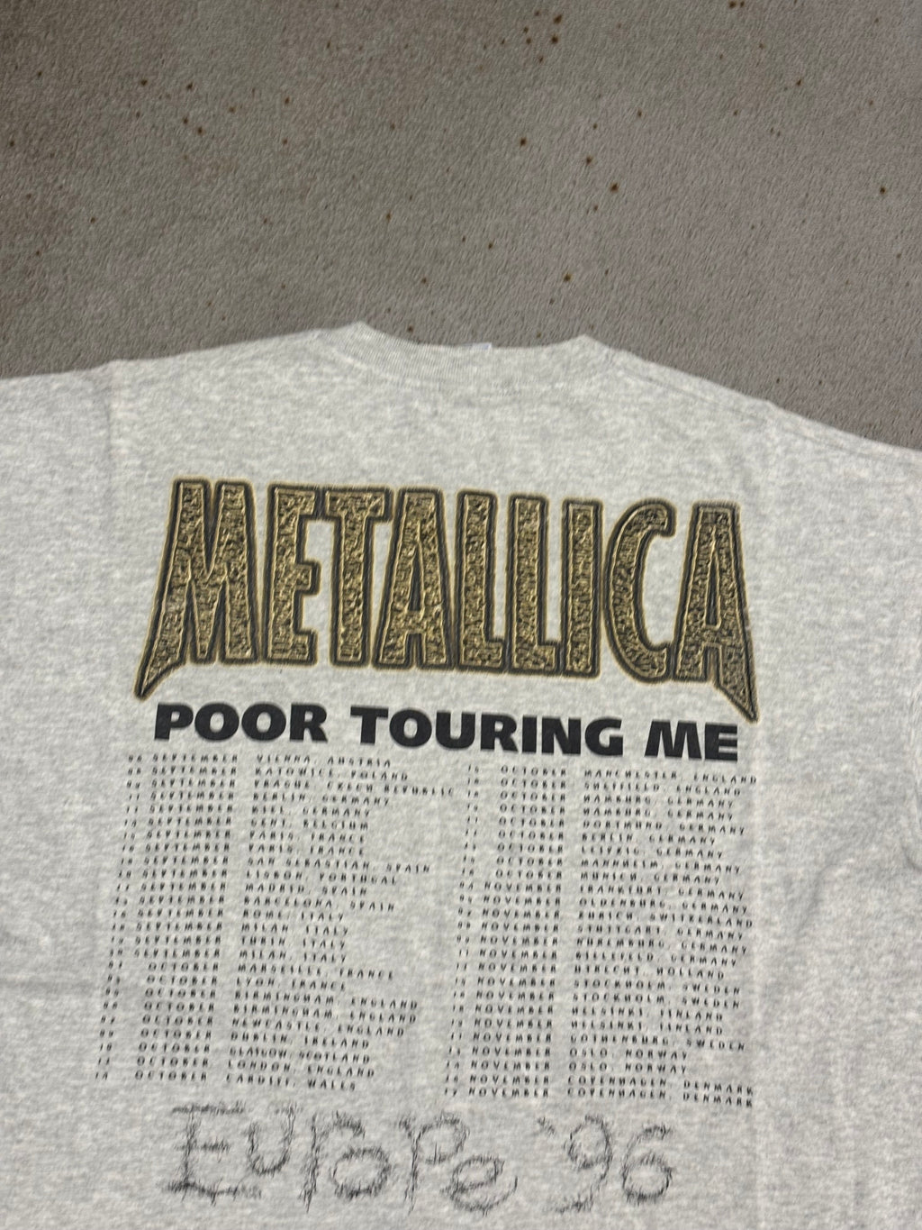 1996 METALLICA POOR TOURING ME T-SHIRT