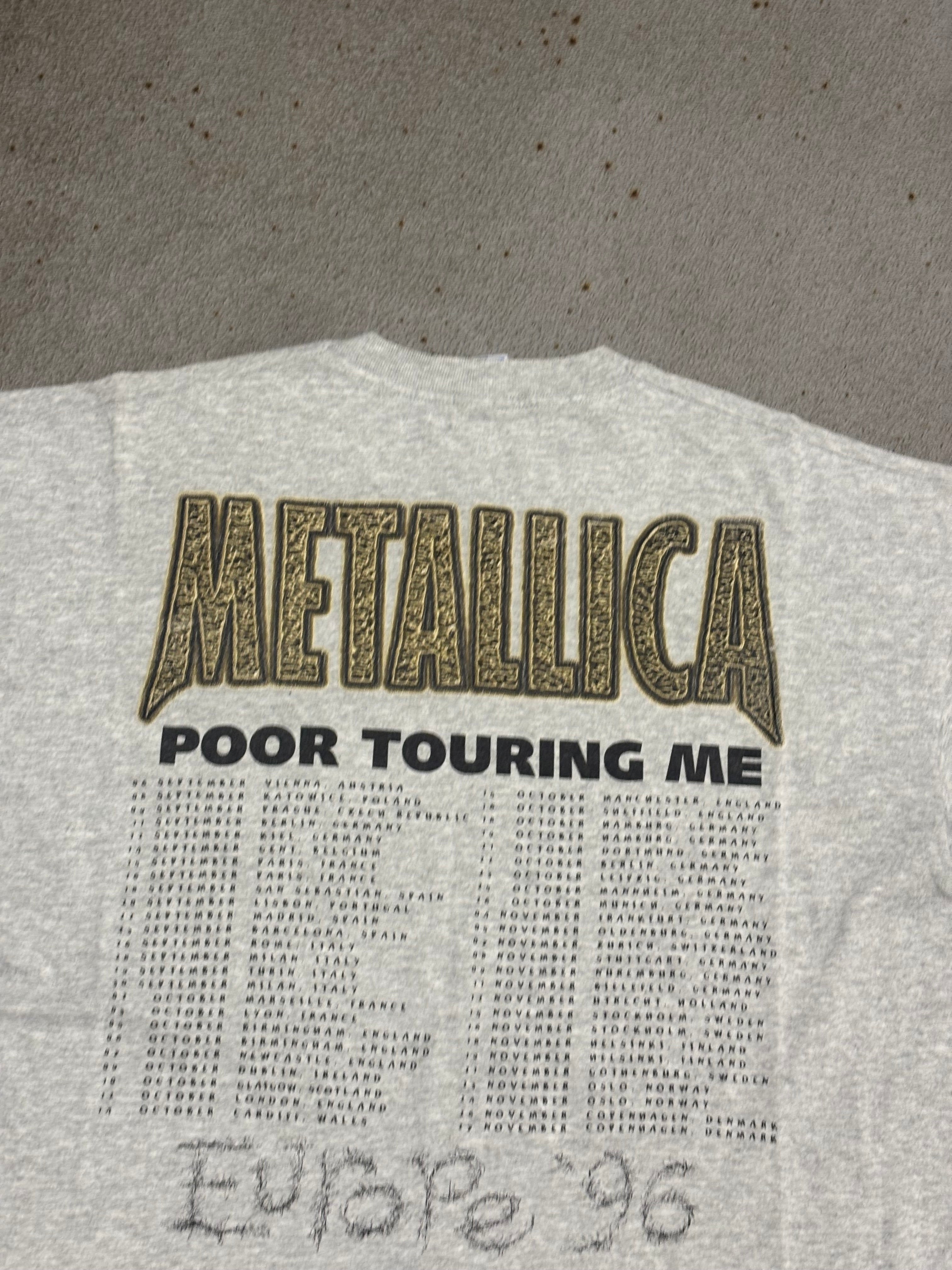 1996 METALLICA POOR TOURING ME T-SHIRT